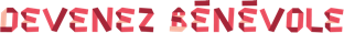 Titre typographié rouge Devenez Bénévole